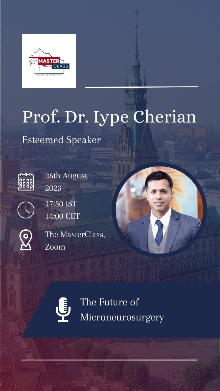 Future of microneurosurgery with Prof. Dr. Iype Cherian.